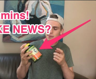 Are Vitamins FAKE NEWS??