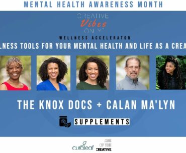 Supplements - 5/31 Creative Vibes Only: Wellness Accelerator -  Session 5 Sponsored by Curaleaf