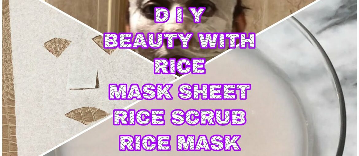 Rice Mask|Mask Sheet|Rice Scrub|DIY|Beauty with Rice|B-3|#RiceMask