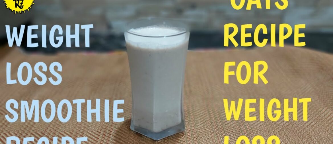 Healthy Smoothie Recipe For Weight Loss | Loss 3 Kg In A Week | Breakfast Smoothie For Weight Loss