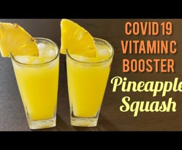 Pulpy Pineapple Squash Recipe | How to make Pineapple Squash at home | Vitamin C recipe