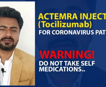 Actemra Injection Tocilizumab for CoronaVirus Patients