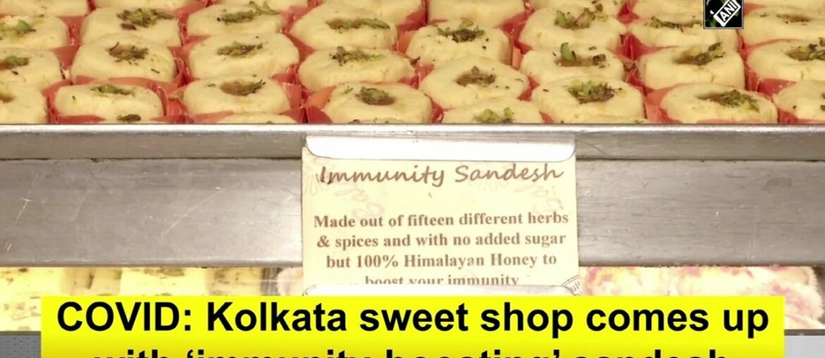COVID: Kolkata sweet shop comes up with ‘immunity-boosting’ sandesh