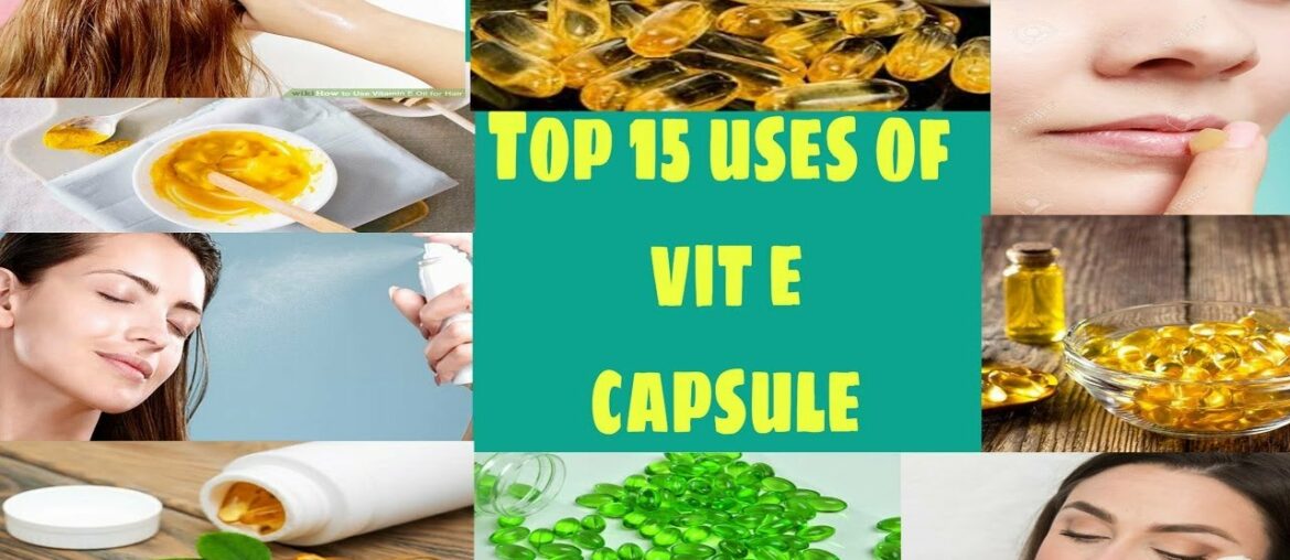 Top 15 uses of vitamin e capsule for skin and hair | vit e capsule for face | Shruti Shril