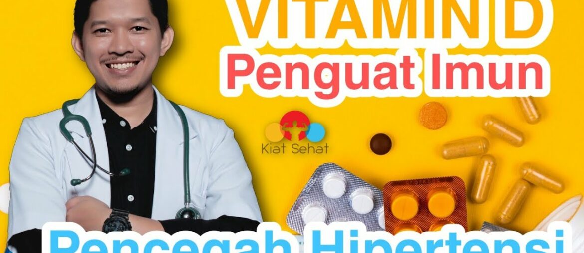 Pengaruh vitamin D terhadap Imun dan hipertensi