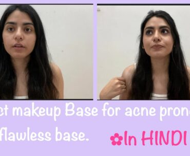 HOW TO ACHIEVE A PERFECT FLAWLESS BASE || IN *HINDI* || BASIC MAKEUP GUIDE PART 1 || FOR BEGINNERS |