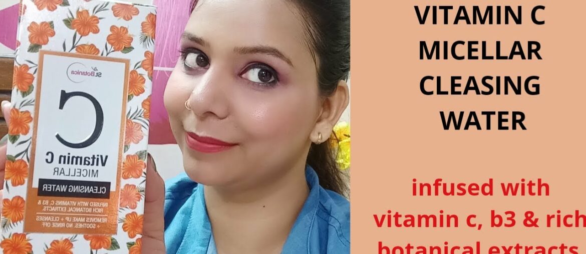 St. Botanica vitamin c micellar cleansing water review