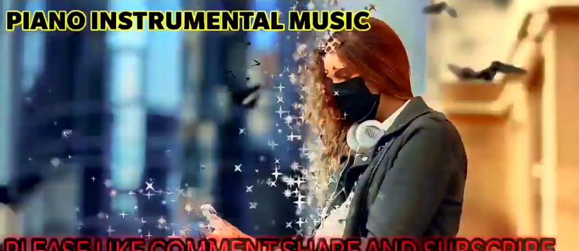 COVID-19 STRESS RELEASING MUSIC | PIANO INSTRUMENTAL MUSIC | IMMUNITY BOOSTER