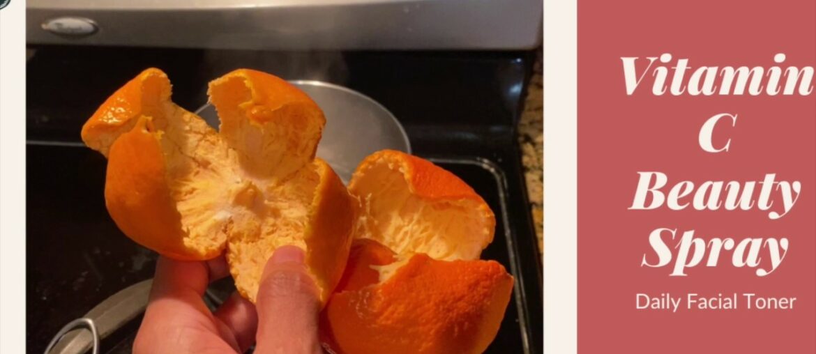 DIY| VitaminC Beauty Spray| Tory's Story