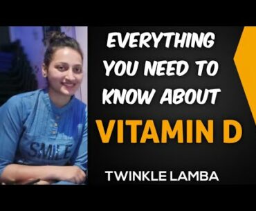 All You Need To Know About Vitamin D..Functions| Causes| Symptoms and Cure