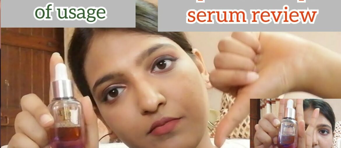 Purplle skin repair serum with vitamin E and C review after 1 month of usage. Is it worth to buy?