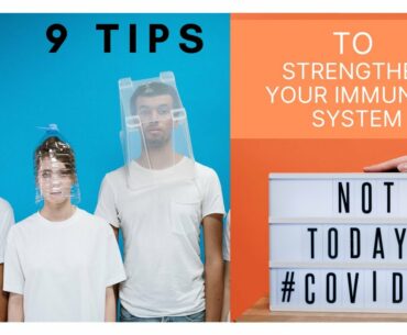 9 Tips To Strengthen Your Immunity System
