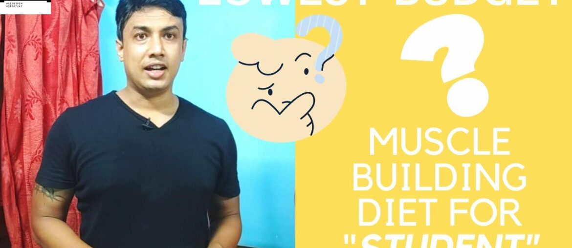 LOWEST BUDGET DIET PLAN for COLLEGE/HOSTEL STUDENTS - Indian muscle Building SCIENCE-BASED Diet