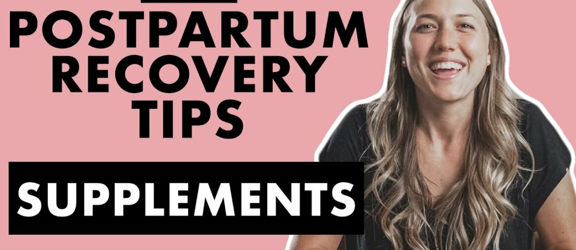 10 Best SUPPLEMENTS for POSTPARTUM RECOVERY | Birth Doula
