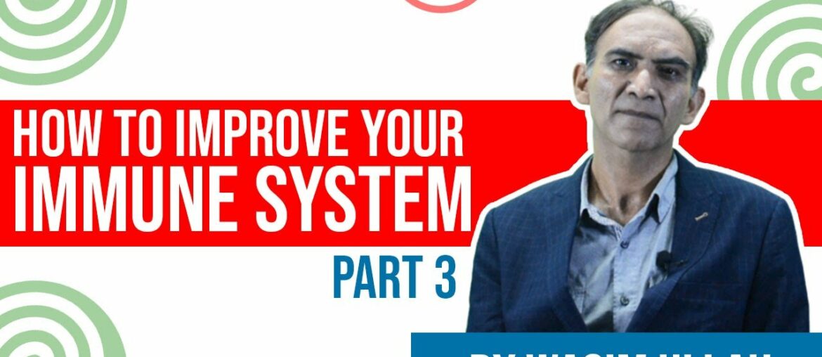 How to Improve your Immune System | Corona Virus in Pakistan | Part 3 | Pakish Studio