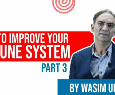 How to Improve your Immune System | Corona Virus in Pakistan | Part 3 | Pakish Studio
