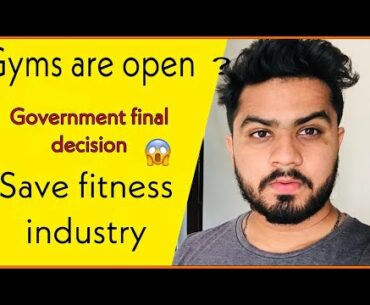 GYM ( open or not ? ) || Final Decision || Reopening Date of GYMS || fitness physio