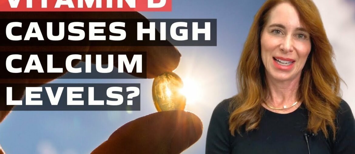 Does vitamin D cause high calcium levels?