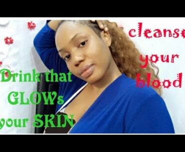 Drink to cleanse blood & Glow your Skin: DIY Immune system booster drink