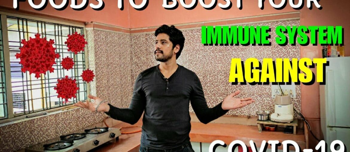 FOODS TO BOOST IMMUNE SYSTEM AGAINST COVID-19-HOW TO BOOST IMMUNE NATURAl #thepranitshow #covid