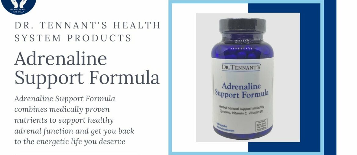 Dr. Tennant's Health System | Adrenaline Support Formula