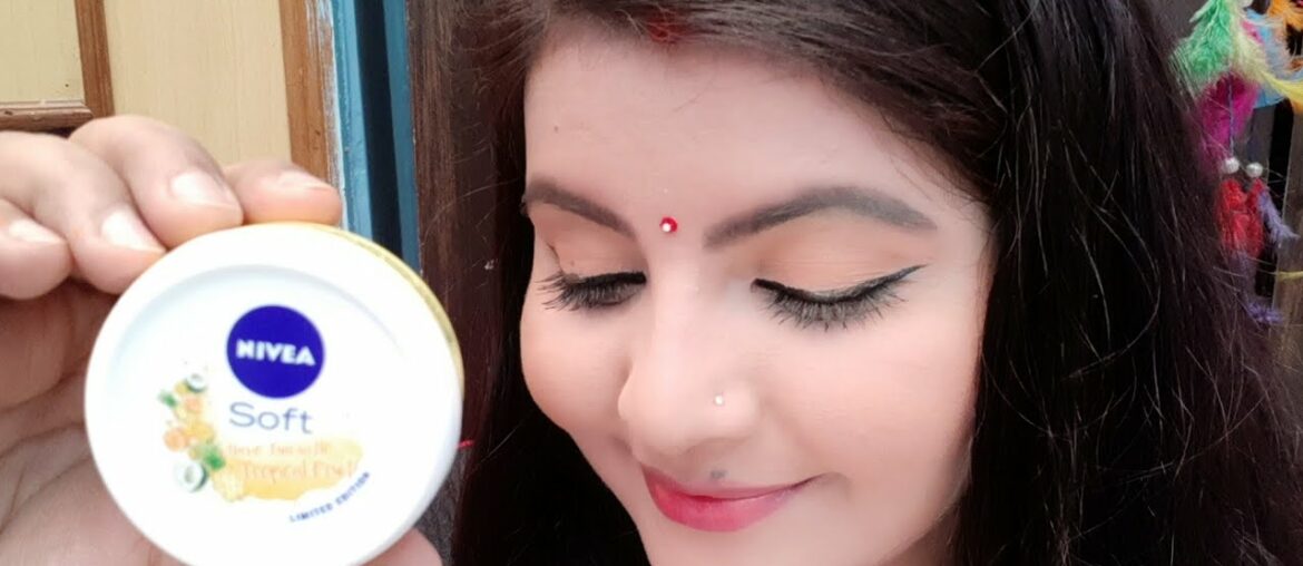 NIVEA soft light moisturizer tropical fruit with vitamin e & jojoba oil review & demo |RARA