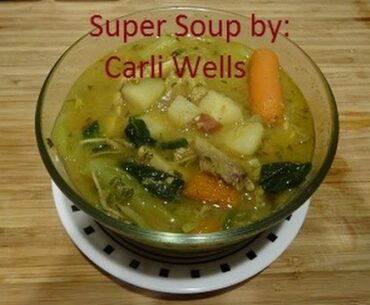 Super Soup: Great for Immune system, Blood Pressure and Diabetes