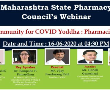 Maharashtra State Pharmacy Council"s Webinar-1: Immunity for COVID Yoddha : Pharmacist