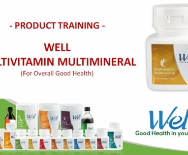 Product Training: Well Multivitamin Multimineral - My Modicare Business