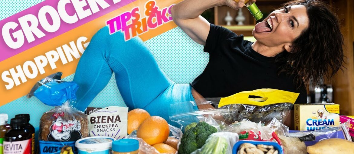 GROCERY SHOPPING TIPS AND TRICKS (For Health and Fitness)