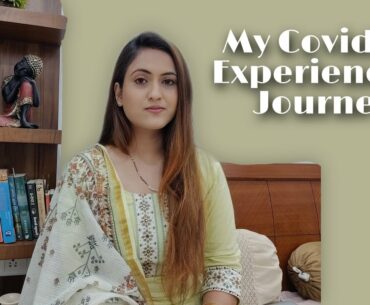 My Covid-19 Experience | How I fought with Corona Virus || Neelima Gupta