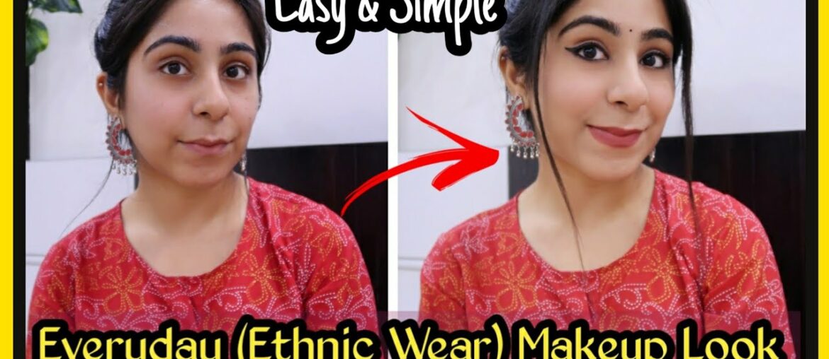 Everyday (Ethnic Wear) Makeup Look