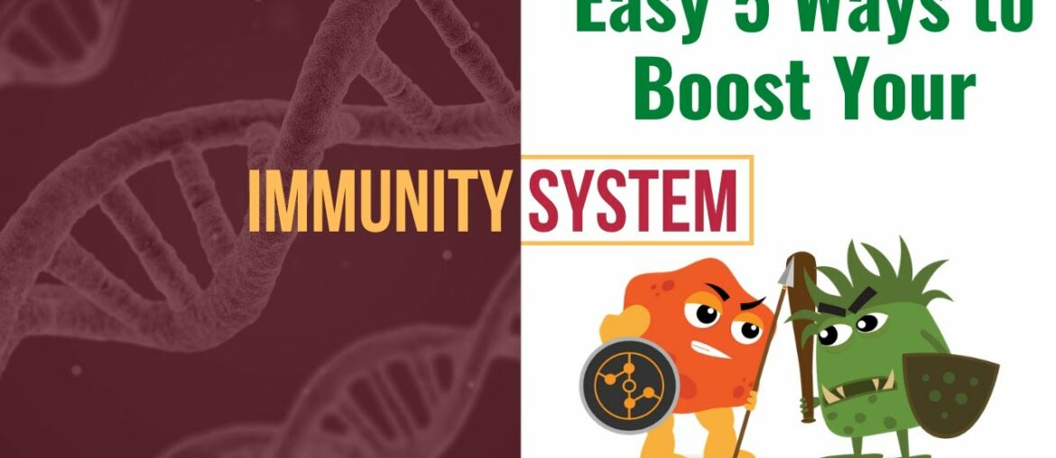 5 Easy Ways to Boost Your Immunity System | Queen Chinguacousy Dentistry