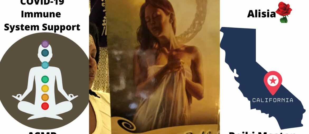 ASMR Reiki energy healing session COVID-19 Immune Support California, Alisia Reiki Master