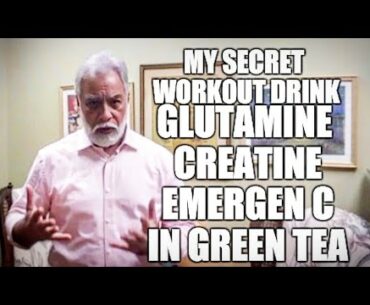 Secret workout drink: Glutamine Creatine Vitamin C cocktail