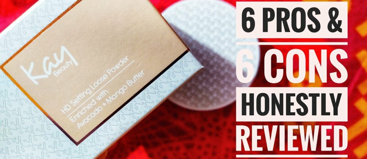 *New* Kay Beauty HD Setting Loose Powder | 6 Pros & Cons | Wear test on Extremely Oily Skin