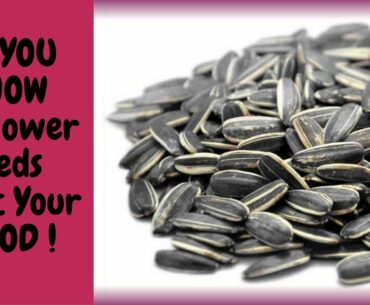 Sunflower Seeds Fight Cancer || Dried Sunflower Seeds Nutrition Facts || Sunflower Seeds Ke Fayde