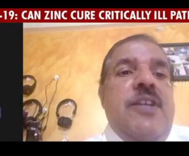 Media Conference | COVID-19: CAN ZINC CURE CRITICALLY ILL PATIENTS?