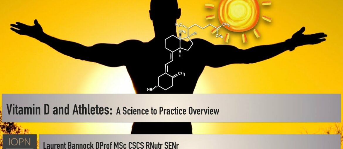 Vitamin D and Athletes: A Science to Practice Overview