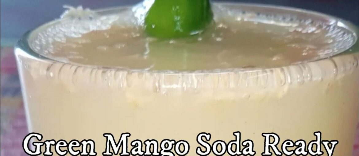 Green Mango Soda Juice | Vitamin A&C Healthy Drinks | Green Mango Juice Recipe