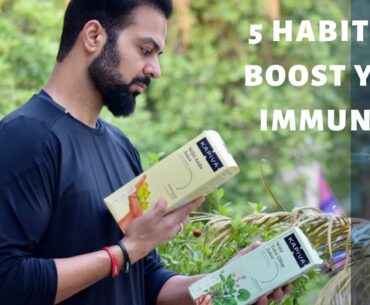 5 Habits to Boost Your Immunity | what is Immunity? | How to Boost Immunity ?