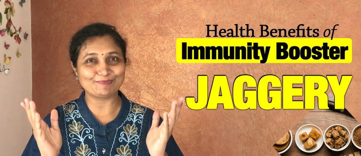 Immune system booster | Jaggery || Health Benefits of Jaggery (Gud) ||Sahajsoch||