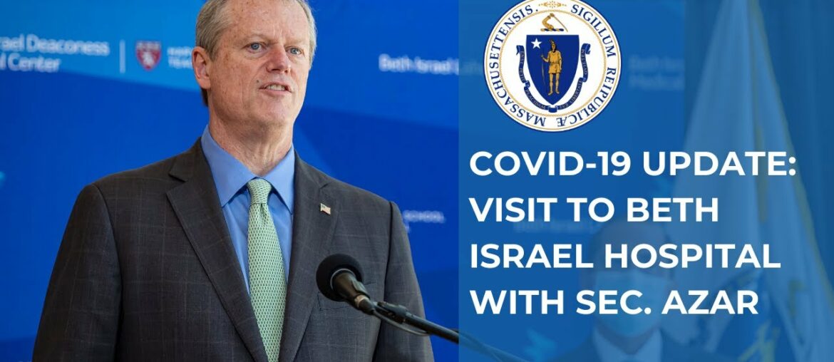 COVID-19 Update: Visit to Beth Israel with US HHS Sec. Azar