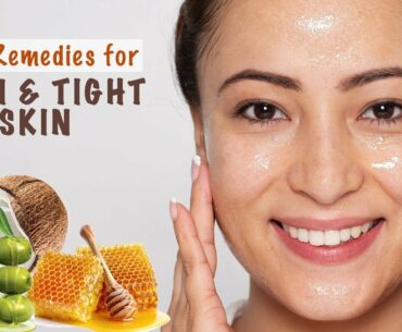 Top 3 Natural Remedies For Firm, Tight Skin