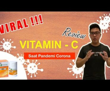 Review Vitamin C Ampuh saat Pandemi Corona
