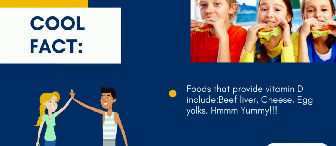 Health , Safety and Nutrition: Vitamins D