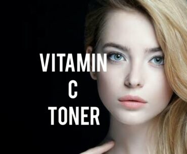 DIY VITAMIN C TONER | how to make TONER at home| Whitening Toner