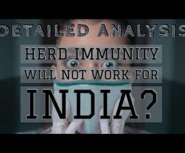 What is HERD IMMUNITY against coronavirus?Why HERD IMMUNITY will not work for INDIA??