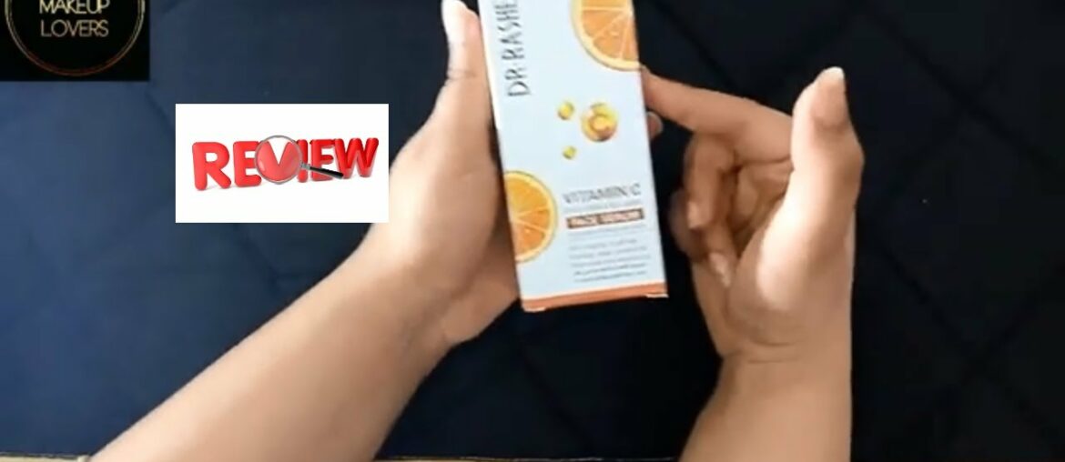 HONEST REVIEW - Dr Rashel Vitamin C Makeup Serum - Urdu/Hindi