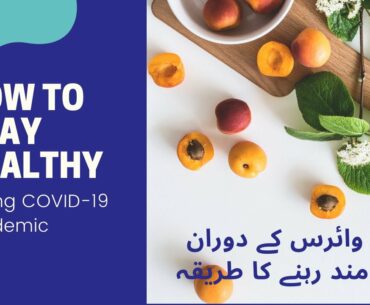 How to Be Healthy During Covid-19 & De-Bunking The Myths